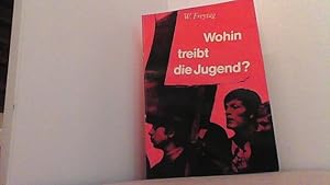 Seller image for Wohin treibt die Jugend? Revolution oder Evolution. for sale by Antiquariat Uwe Berg