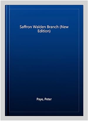 Imagen del vendedor de Saffron Walden Branch (New Edition) a la venta por GreatBookPrices