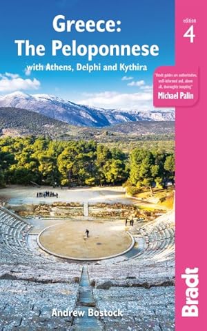 Imagen del vendedor de Bradt Greece : The Peloponnese: With Athens, Delphi and Kythira a la venta por GreatBookPrices