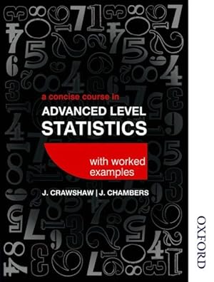 Seller image for Concise Course in Advanced Level Statistics : With Worked Examples for sale by GreatBookPrices