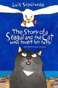 Seller image for Story of the Seagull and the Cat Who Taught Her to Fly for sale by GreatBookPrices