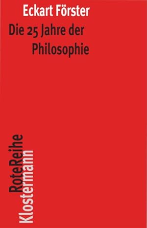 Seller image for Die 25 Jahre Der Philosophie -Language: german for sale by GreatBookPrices