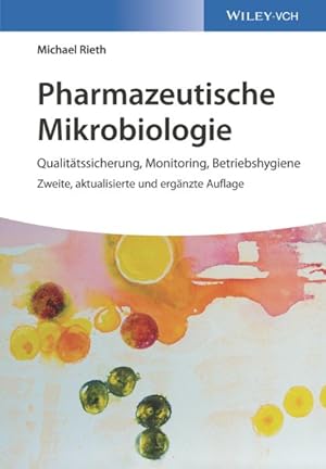 Immagine del venditore per Pharmazeutische Mikrobiologie : Qualitatssicherung, Monitoring, Betriebshygiene -Language: german venduto da GreatBookPrices