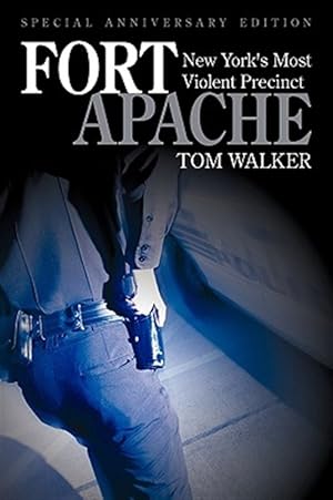 Seller image for Fort Apache : New Yorks Most Violent Precinct for sale by GreatBookPrices