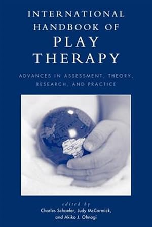 Image du vendeur pour International Handbook of Play Therapy : Advances in Assessment, Theory, Research and Practice mis en vente par GreatBookPrices