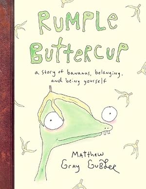 Seller image for Rumple Buttercup: A story of bananas, belonging and being yourself (Hardcover) for sale by AussieBookSeller