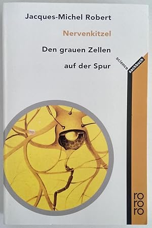 Nervenkitzel. Den grauen Zellen auf der Spur.