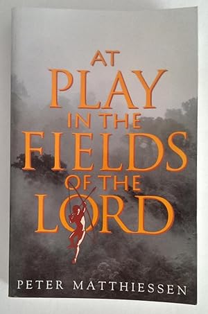 At Play in the Fields of the Lord.