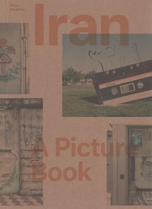 Imagen del vendedor de Iran : A Picture Book a la venta por GreatBookPrices
