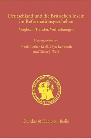 Seller image for Deutschland und die Britischen Inseln im Reformationsgeschehen. for sale by GreatBookPrices