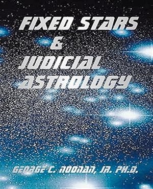 Image du vendeur pour Fixed Stars and Judicial Astrology mis en vente par GreatBookPrices