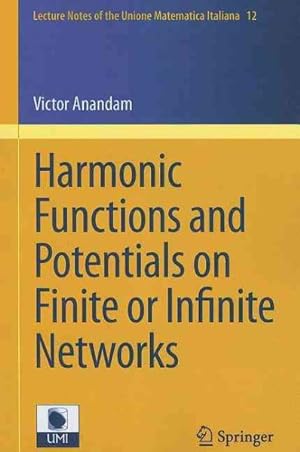 Seller image for Harmonic Functions and Potentials on Finite or Infinite Networks for sale by GreatBookPrices