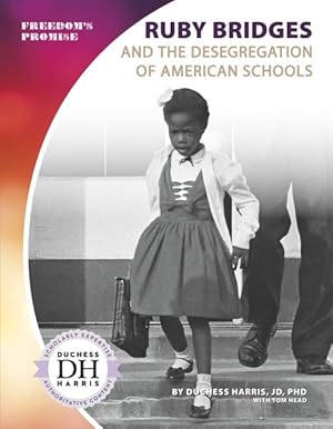 Bild des Verkufers fr Ruby Bridges and the Desegregation of American Schools zum Verkauf von GreatBookPrices