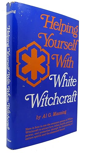 Seller image for HELPING YOURSELF WITH WHITE WITCHCRAFT for sale by Rare Book Cellar