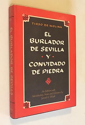 Imagen del vendedor de El Burlador de Sevilla y Convidado De Piedra by Tirso de Molina and Intro notes and glossary Gerald Wade a la venta por Once Upon A Time