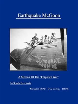 Image du vendeur pour Earthquake Mcgoon : A Memoir of the "Forgotten War" in South East Asia mis en vente par GreatBookPrices