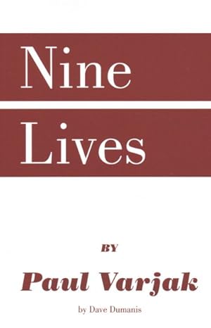 Imagen del vendedor de Nine Lives by Paul Varjak a la venta por GreatBookPrices