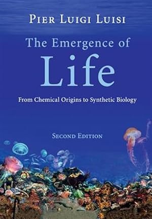 Imagen del vendedor de Emergence of Life : From Chemical Origins to Synthetic Biology a la venta por GreatBookPrices