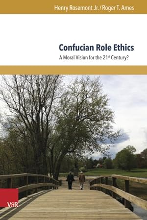 Immagine del venditore per Confucian Role Ethics : A Moral Vision for the 21st Century? venduto da GreatBookPrices