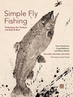 Imagen del vendedor de Simple Fly Fishing : Techniques for Tenkara and Rod & Reel a la venta por GreatBookPrices