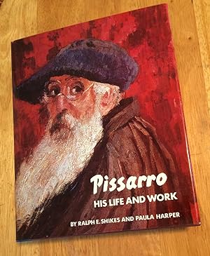 Pissarro. His Life and Work