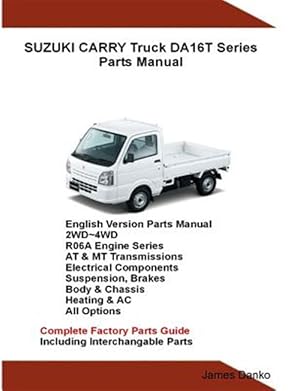 Bild des Verkufers fr Suzuki Carry Truck DA16T Series Parts Manual zum Verkauf von GreatBookPrices