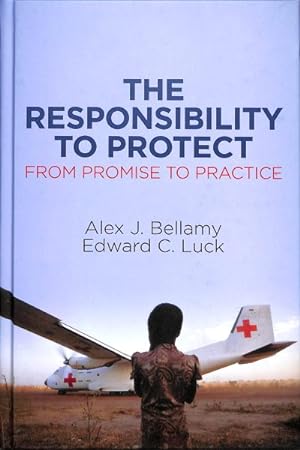 Image du vendeur pour Responsibility to Protect : From Promise to Practice mis en vente par GreatBookPrices