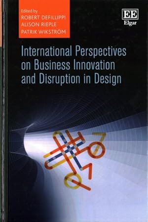 Seller image for International Perspectives on Business Innovation and Disruption in Design for sale by GreatBookPrices