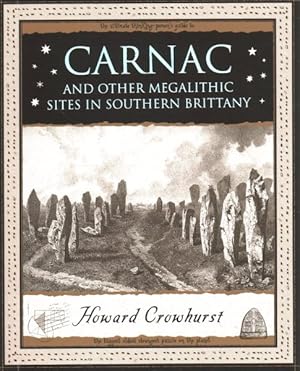 Imagen del vendedor de Carnac : And Other Megalithic Sites in Southern Brittany a la venta por GreatBookPrices