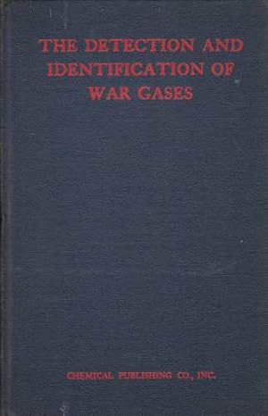 Seller image for The Detection and Identification of War Gases Notes for the Use of Gas Identifion for sale by ABookLegacy, Mike and Carol Smith