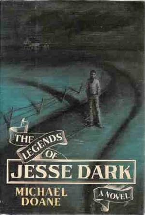 Seller image for The Legends of Jesse Dark (Author Signed) for sale by ABookLegacy, Mike and Carol Smith