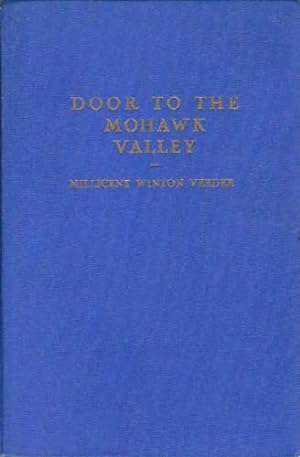 Imagen del vendedor de Door to the Mohawk Valley; A history of Schenectady for young people a la venta por ABookLegacy, Mike and Carol Smith