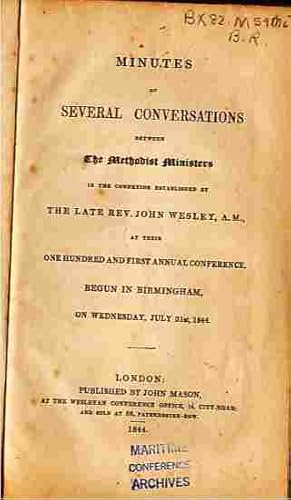 Minutes of Severel Conversations Between The Methodist Ministers At Their 101st Annual Conference...