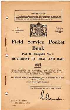 Field Service Pocket Book, Part 2- Pamphlet No 5, Movement by Road and Rail