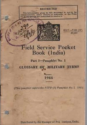 Field Service Pocket Book, Part 1, Pamphlet No 1, Glossary of Military Terms (India)