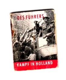 Des Fuhrers, kampf in Holland Holland, der Feldzug der funf Tage, vom 10, bis 14, Mai 1940 (trans...