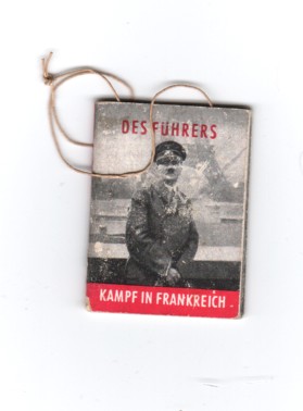 Des Fuhrers, kampf in Frankreich der grobte Feldzug allr Zeiten vom 5. bis 25. juni 1940 (transla...