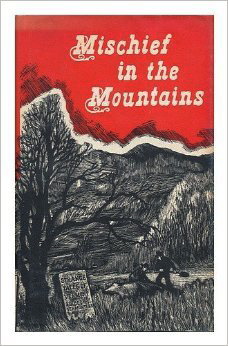 Seller image for Mischief in the Mountains for sale by ABookLegacy, Mike and Carol Smith