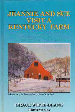 Seller image for Jeannie And Sue Visit a Kentucky Farm for sale by ABookLegacy, Mike and Carol Smith