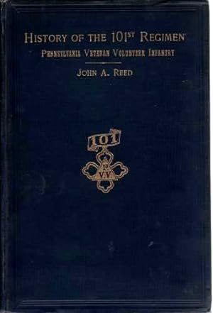 History of the 101st regiment, Pennsylvania veteran volunteer infantry 1861-1865, (author signed)