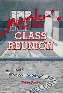 Image du vendeur pour Murder at the Class Reunion (Author Signed) mis en vente par ABookLegacy, Mike and Carol Smith