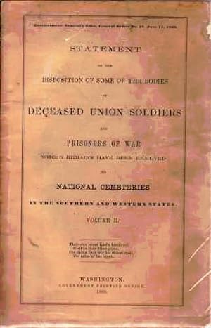 Statement of the disposition of some of the bodies of Deceased Union Soldiers and Prisoners of Wa...