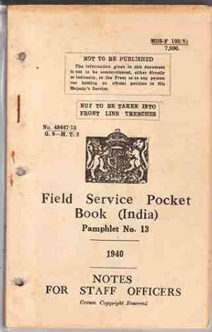Field Service Pocket Book, Pamphlet No 13, Notes for Staff Officers (India)