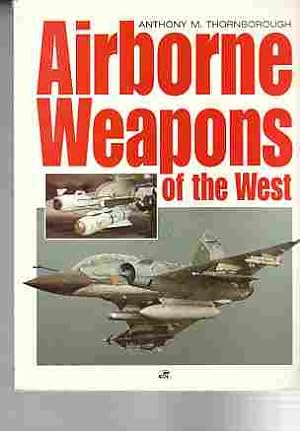 Immagine del venditore per Airborne Weapons of the West venduto da ABookLegacy, Mike and Carol Smith