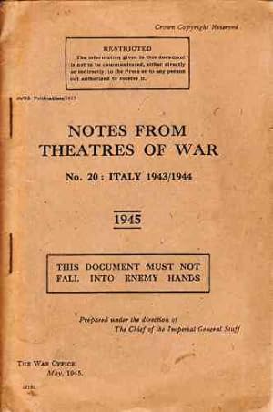 Notes from Theatres of War, No 20 Italy, 1943/1944