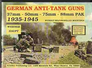 German Anti-Tank Guns , 37Mm, 50Mm, 75Mm, 88Mm Pak, 1935-1945 : Without Self-Propelled Mountings
