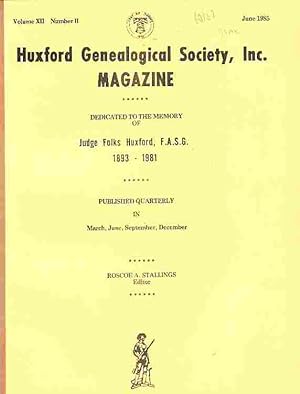 Huxford Genealogical Society, Inc. Magazine Vol XII, No 2, June 1985