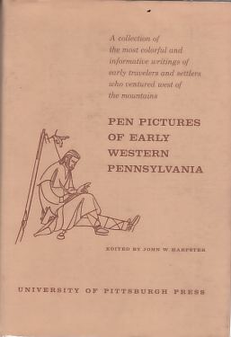 Imagen del vendedor de Pen Pictures Of Early Western Pennsylvania a la venta por ABookLegacy, Mike and Carol Smith