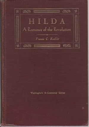 Seller image for Hilda, A romance of the revolution; for sale by ABookLegacy, Mike and Carol Smith