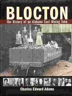 Blocton The History of an Alabama Coal Mining Town